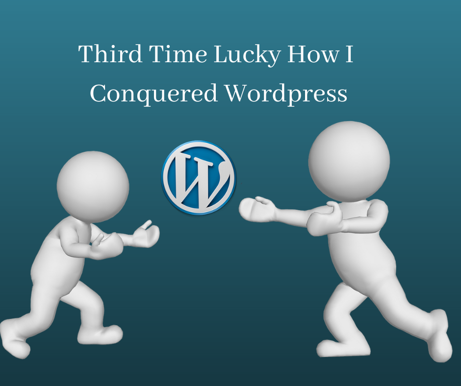 Third Time Lucky How I Conquered Wordpress